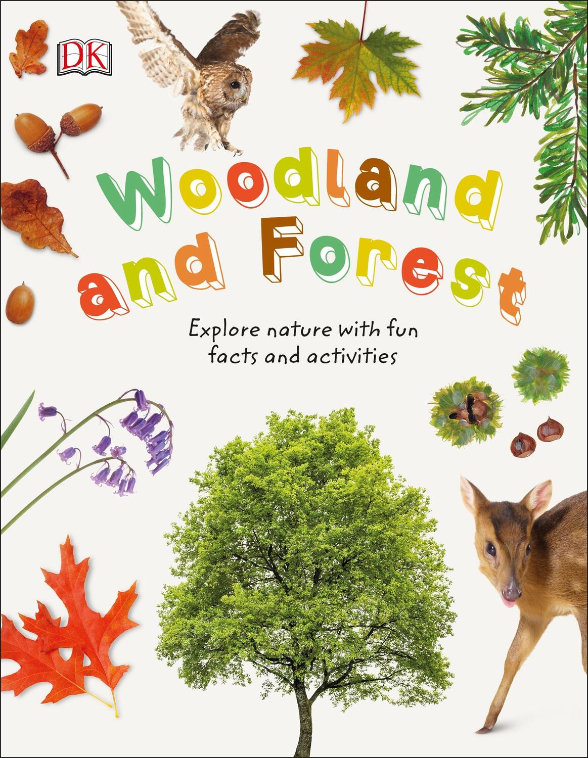 Cover: 9780241282526 | Woodland and Forest | Explore Nature with Fun Facts and Activities
