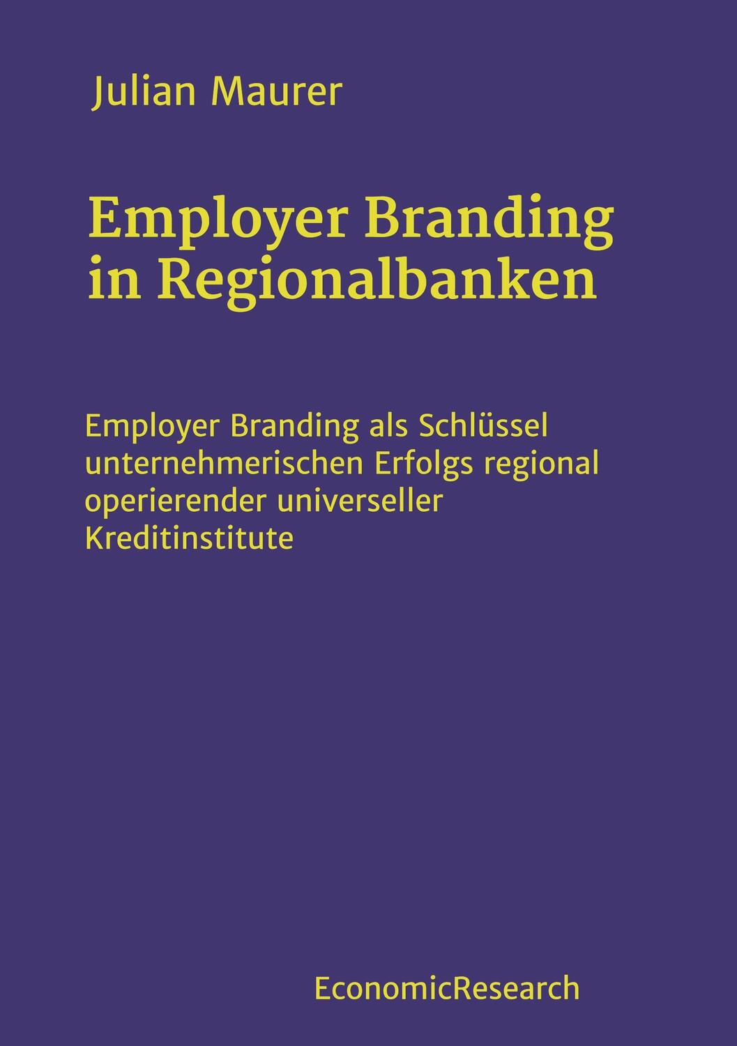 Cover: 9783347060166 | Employer Branding in Regionalbanken | Julian Maurer | Taschenbuch