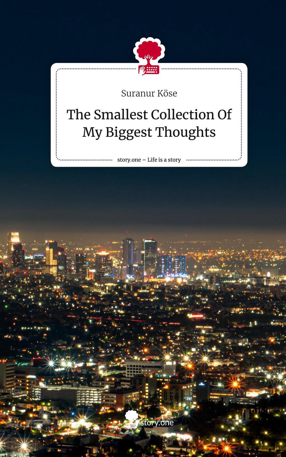 Cover: 9783710858147 | The Smallest Collection Of My Biggest Thoughts. Life is a Story -...