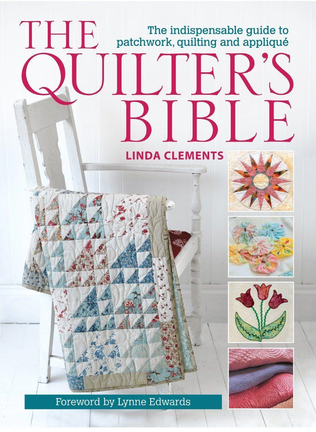 Cover: 9780715336267 | The Quilter's Bible | Linda Clements | Taschenbuch | Englisch | 2011