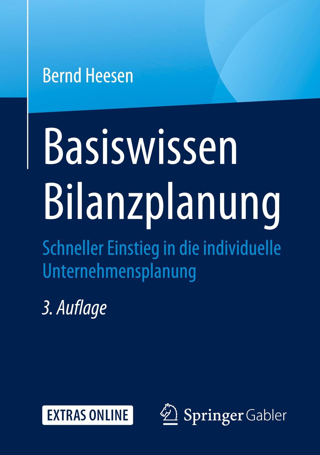 Cover: 9783658303402 | Basiswissen Bilanzplanung | Bernd Heesen | Taschenbuch | Paperback
