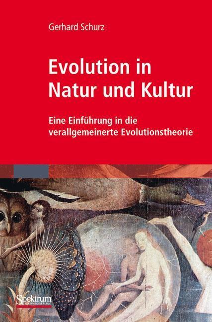 Cover: 9783827426659 | Evolution in Natur und Kultur | G. Schurz | Buch | Deutsch | 2011