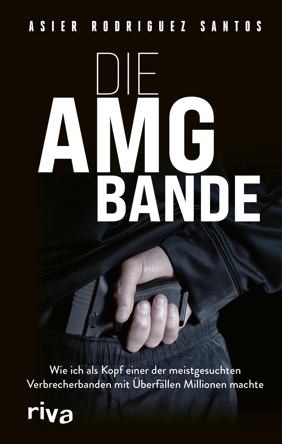 Cover: 9783742321107 | Die AMG-Bande | Asier Rodríguez Santos | Buch | Deutsch | 2023 | riva