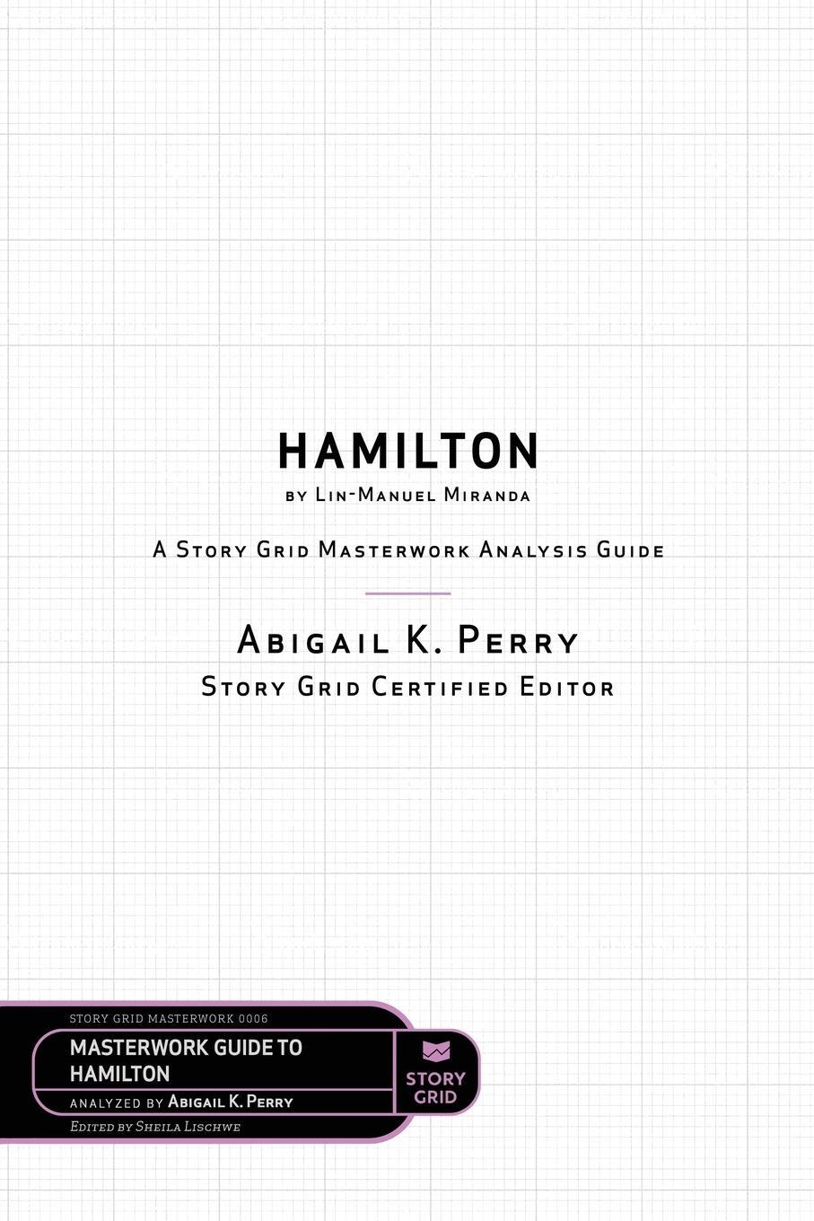 Cover: 9781645010609 | Hamilton by Lin-Manuel Miranda | Abigail K. Perry | Taschenbuch | 2021