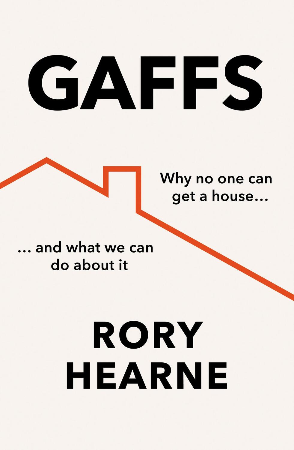 Cover: 9780008529581 | Gaffs | Why No One Can Get a House, and What We Can Do About it | Buch