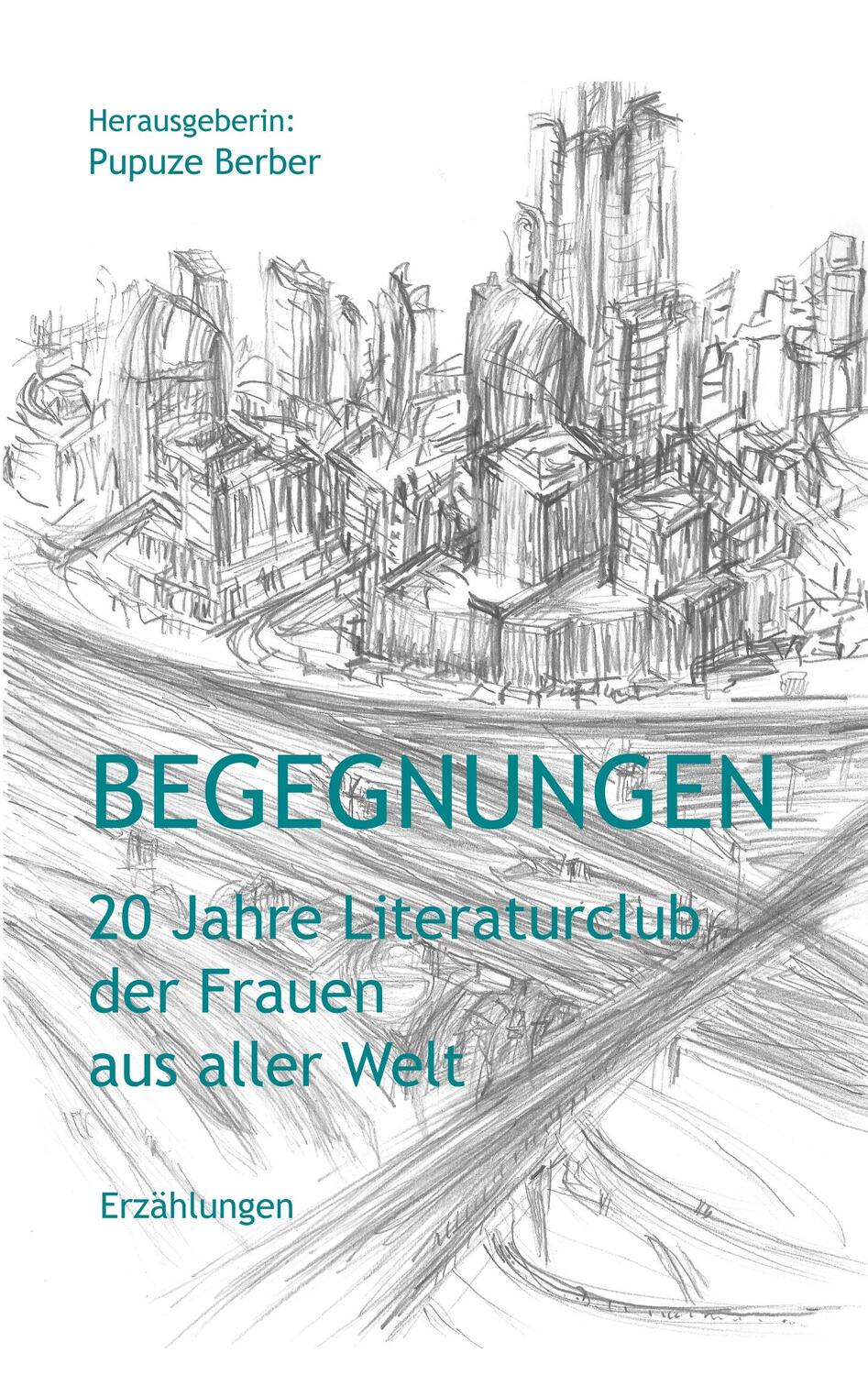 Cover: 9783748191582 | Begegnungen | 20 Jahre Literaturclub der Frauen aus aller Welt | Buch