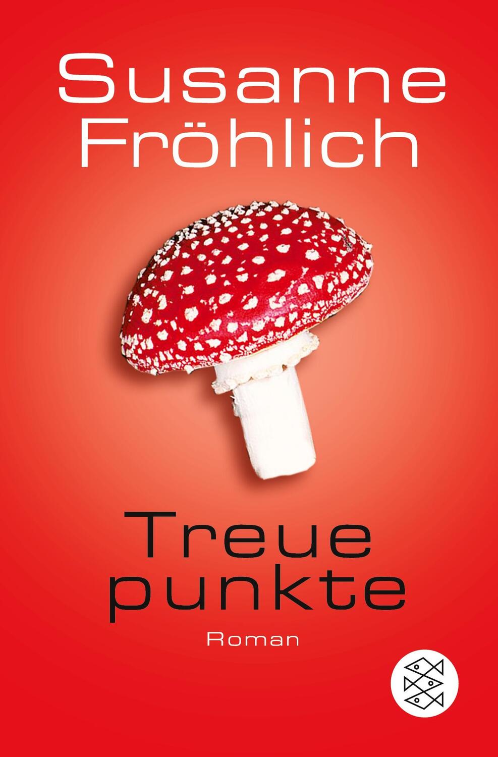Cover: 9783596168125 | Treuepunkte | Roman | Susanne Fröhlich | Taschenbuch | Paperback