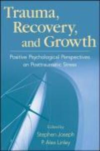 Cover: 9780470075029 | Trauma, Recovery, and Growth | Stephen Joseph (u. a.) | Buch | 384 S.