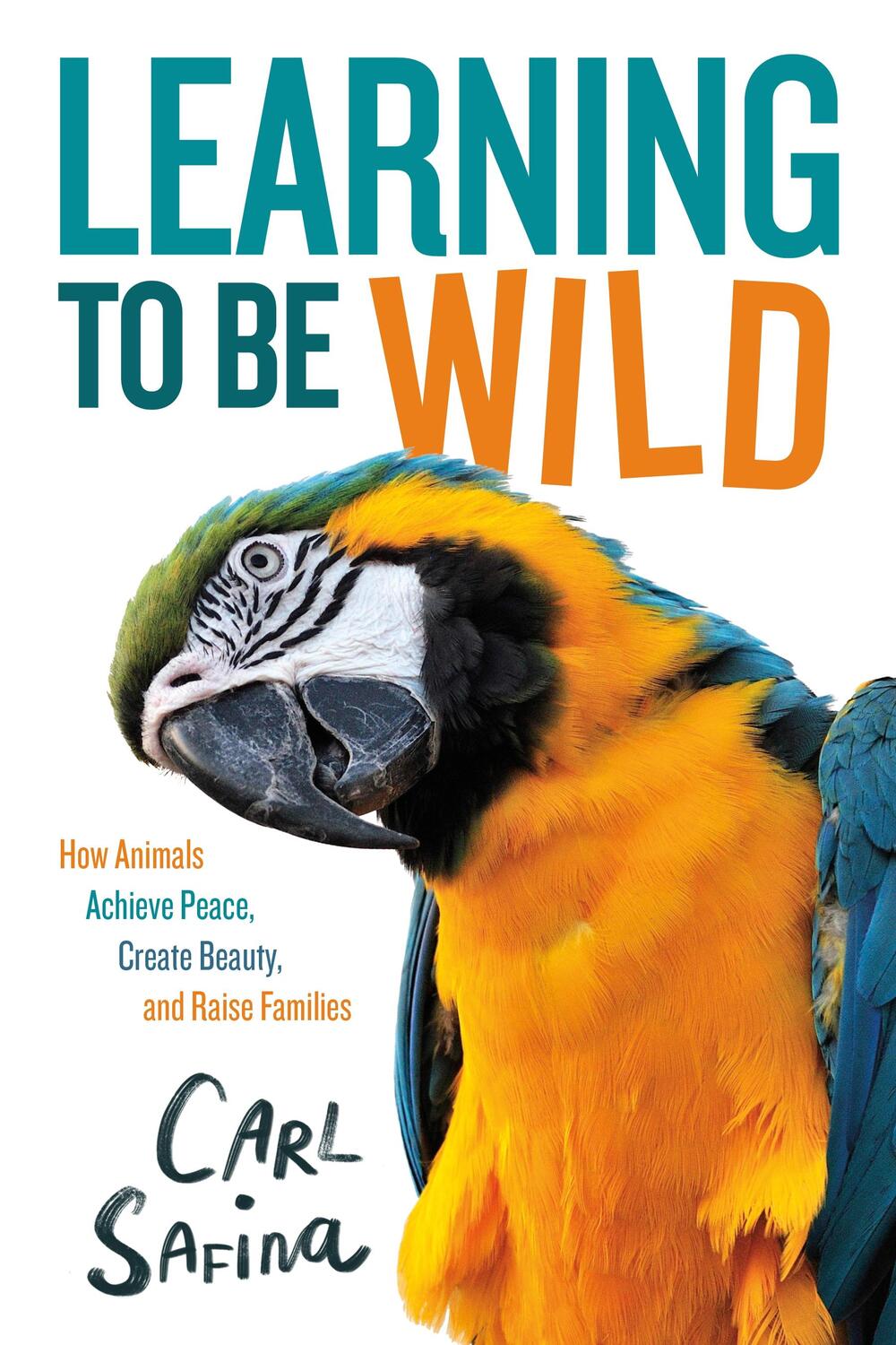 Cover: 9781250838254 | Learning to Be Wild (A Young Reader's Adaptation) | Carl Safina | Buch