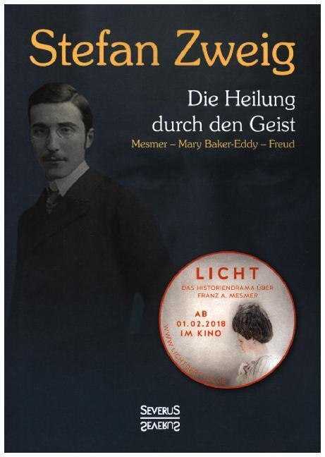 Cover: 9783863479718 | Die Heilung durch den Geist: Franz Anton Mesmer - Mary Baker-Eddy -...