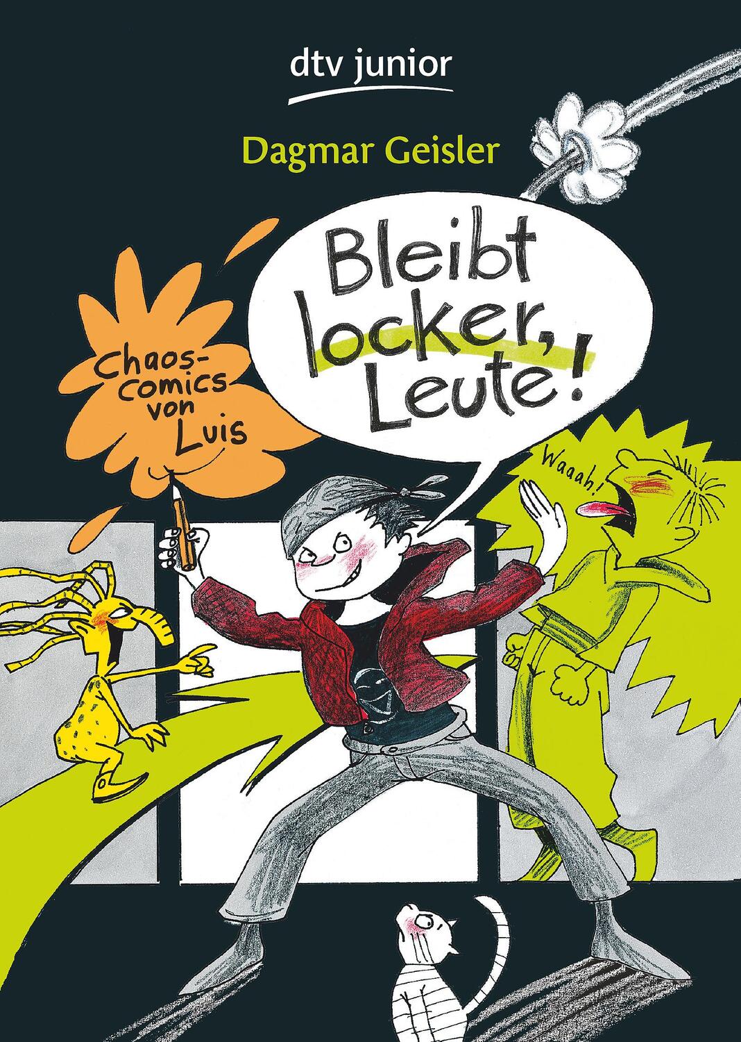 Cover: 9783423715256 | Bleibt locker, Leute! | Chaos-Comics von Luis | Dagmar Geisler | Buch