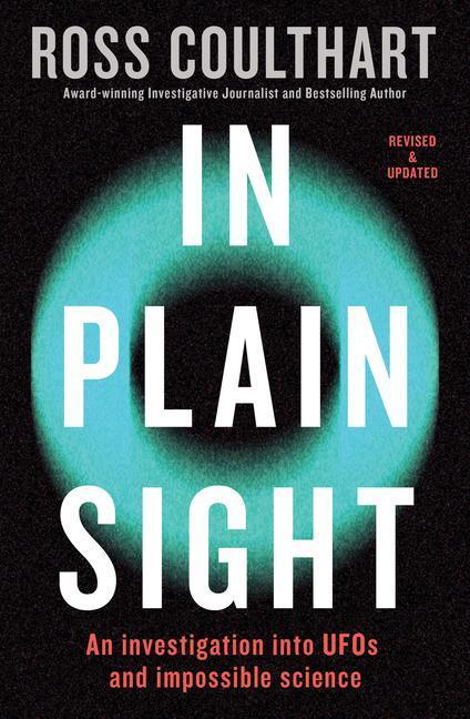 Cover: 9781460764183 | In Plain Sight: An Investigation Into UFOs and Impossible Science
