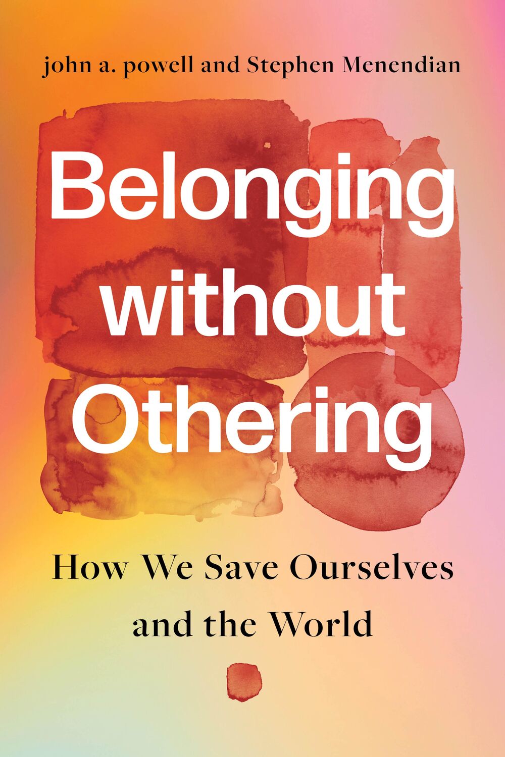 Cover: 9781503638846 | Belonging Without Othering | How We Save Ourselves and the World