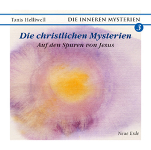 Cover: 9783890605654 | Die christlichen Mysterien | Tanis Helliwell | Audio-CD | 56 Min.