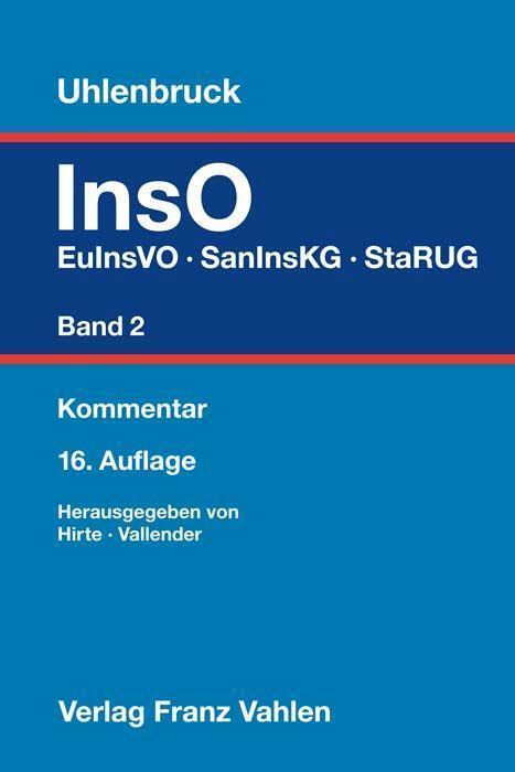 Cover: 9783800666522 | Insolvenzordnung Band 2: EuInsVO, SanInsKG (früher COVInsAG), StaRUG