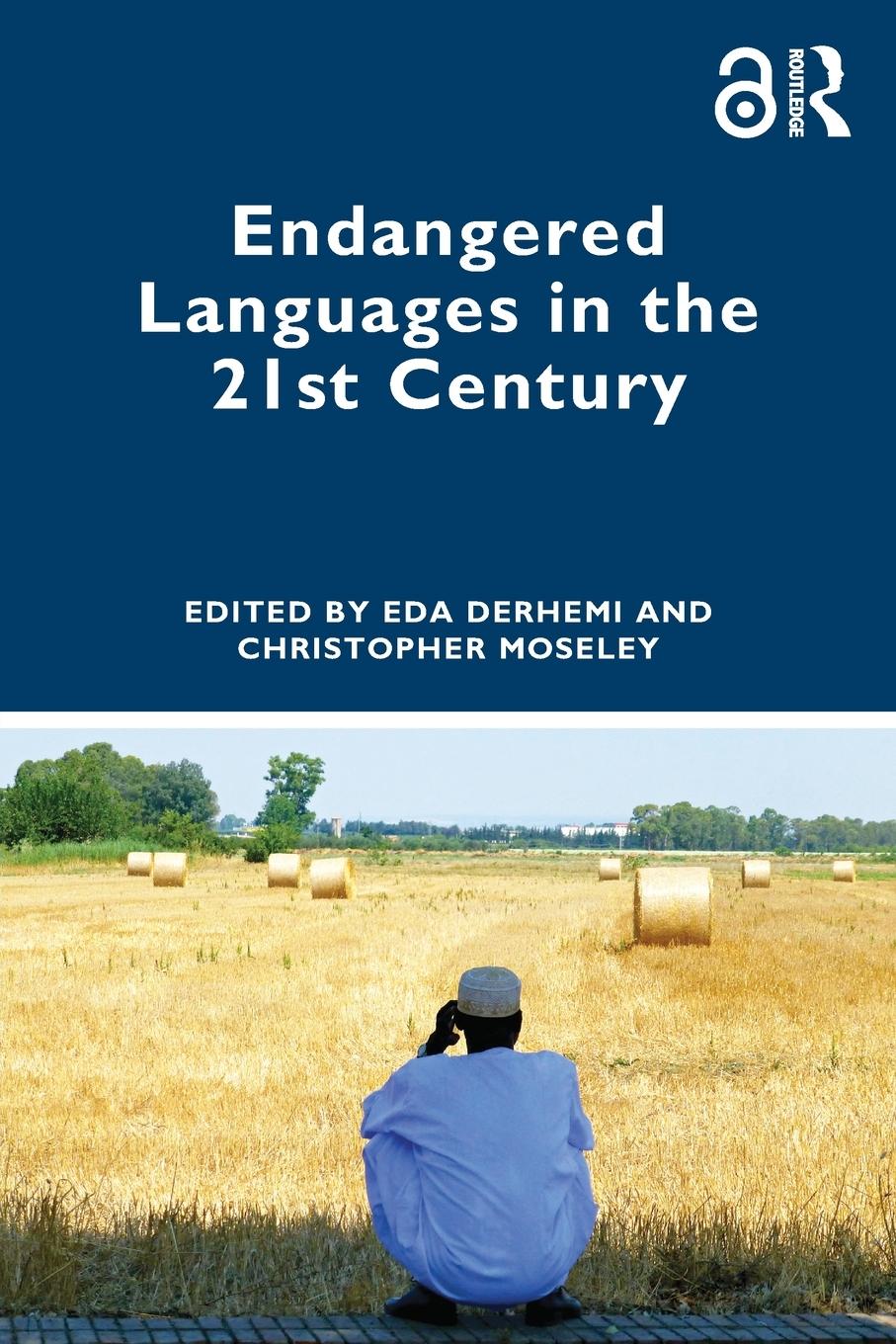 Cover: 9781032196749 | Endangered Languages in the 21st Century | Christopher Moseley | Buch