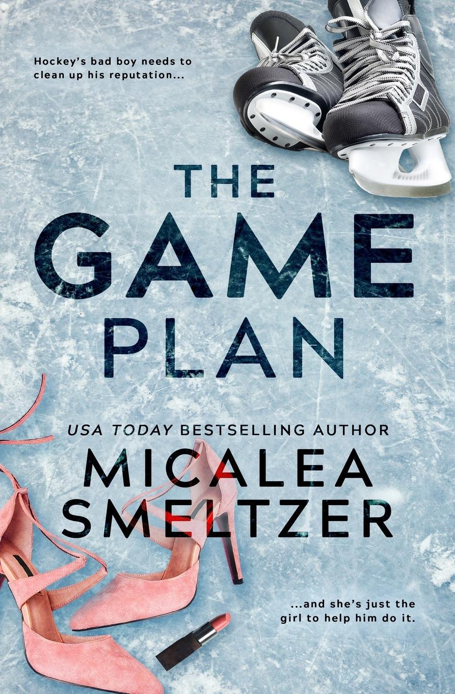 Cover: 9798218061333 | The Game Plan | Micalea Smeltzer | Taschenbuch | Paperback | Englisch