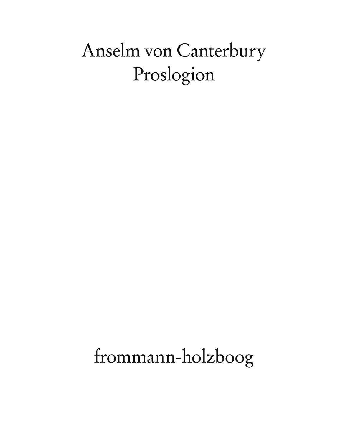 Cover: 9783772800108 | Proslogion | Mit Untersuchungen von Franciscus Salesius Schmitt.