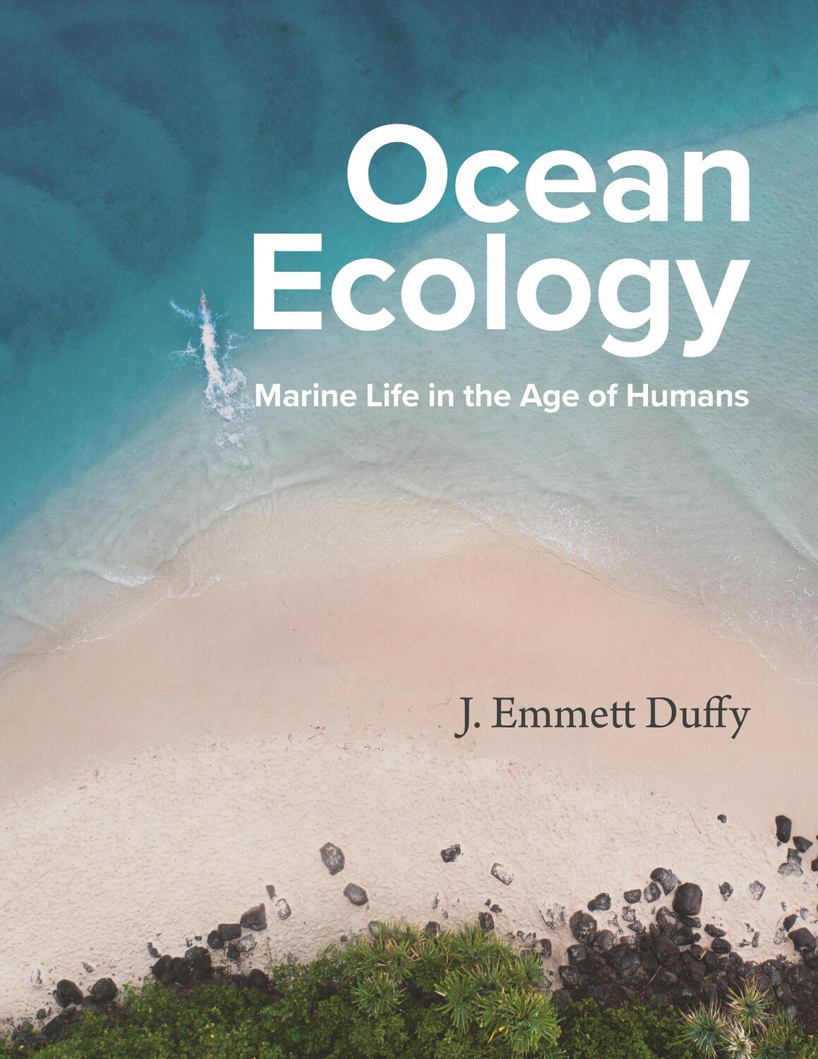Cover: 9780691161556 | Ocean Ecology | Marine Life in the Age of Humans | J. Emmett Duffy