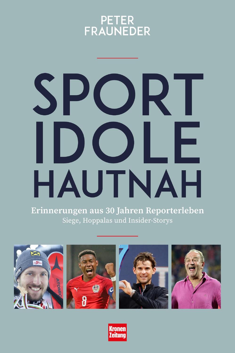 Cover: 9783800077717 | Sportidole hautnah - Erinnerungen aus 30 Jahren Reporter-Leben | Buch