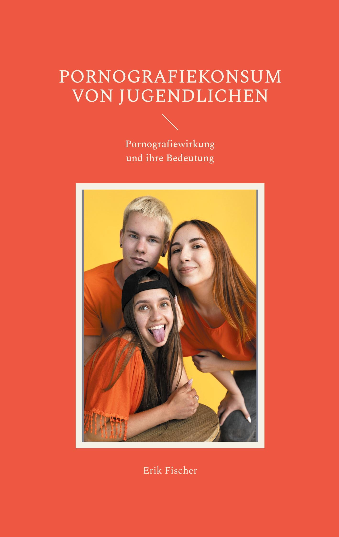 Cover: 9783769328806 | Pornografiekonsum von Jugendlichen | Erik Fischer | Taschenbuch | 2025