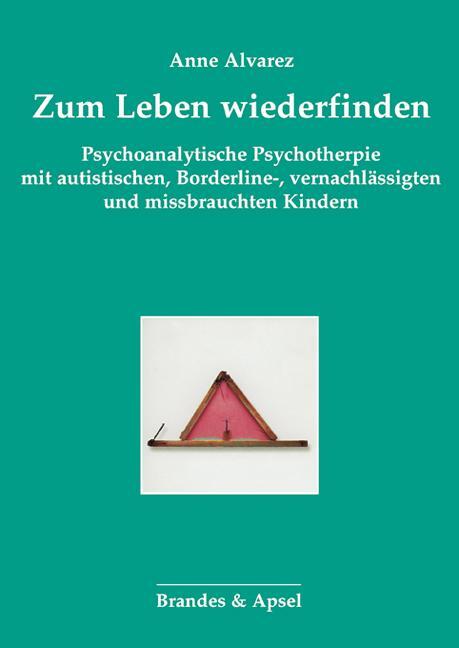 Cover: 9783860992104 | Zum Leben wiederfinden | Anne Alvarez | Buch | Deutsch | 2023