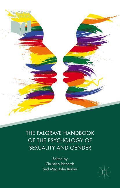 Cover: 9781349466719 | The Palgrave Handbook of the Psychology of Sexuality and Gender | Buch