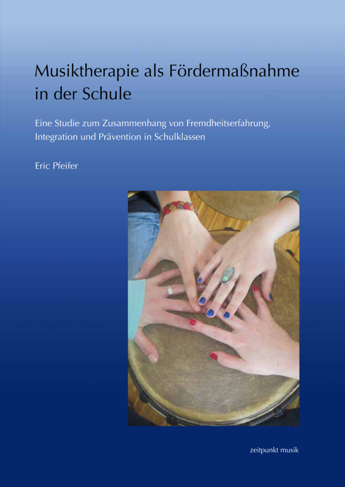 Cover: 9783954900138 | Musiktherapie als Fördermaßnahme in der Schule | Eric Pfeifer | 2014