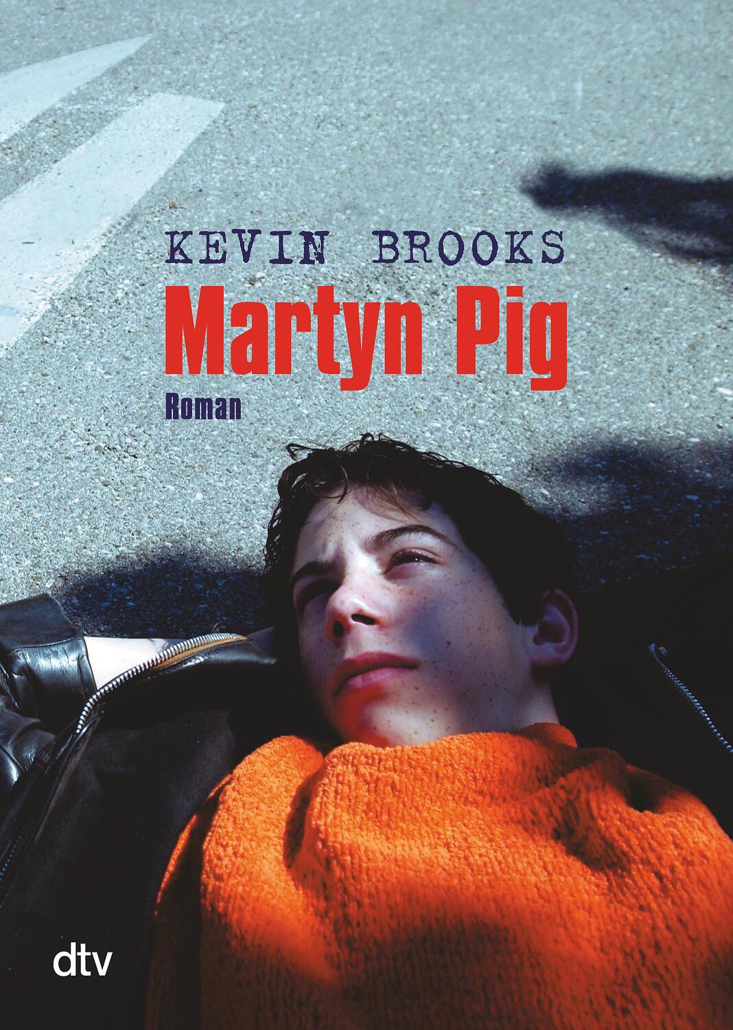Cover: 9783423708661 | Martyn Pig | Kevin Brooks | Taschenbuch | dtv- extra | Deutsch | 2004
