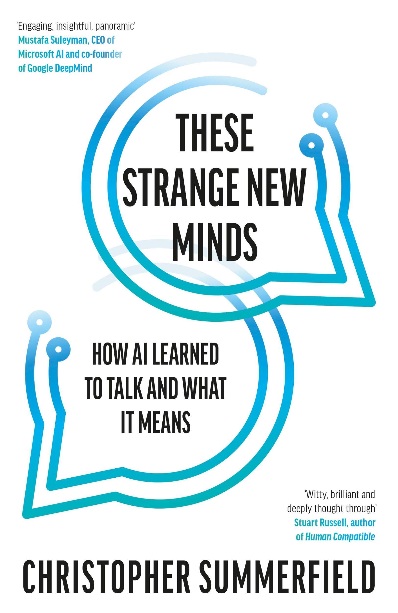 Cover: 9780241694664 | These Strange New Minds | How AI Learned to Talk and What It Means