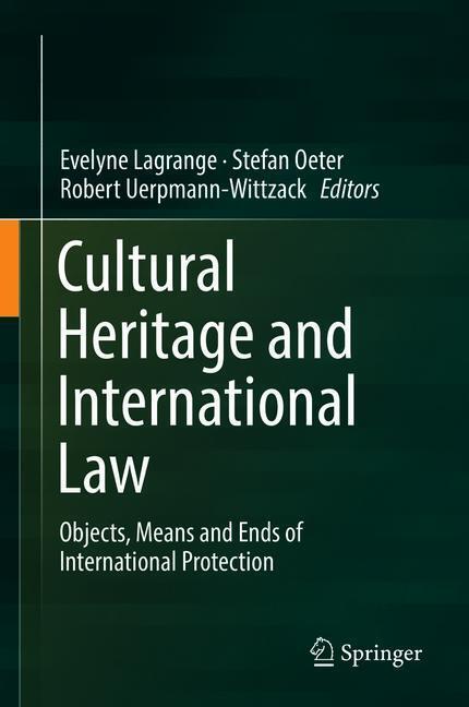 Cover: 9783319787886 | Cultural Heritage and International Law | Evelyne Lagrange (u. a.)