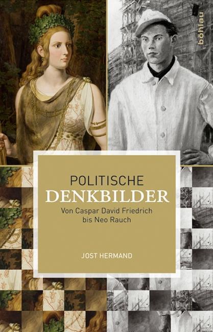 Cover: 9783412207038 | Politische Denkbilder | Von Caspar David Friedrich bis Neo Rauch