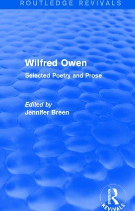 Cover: 9781138789616 | Wilfred Owen (Routledge Revivals) | Selected Poetry and Prose | Breen