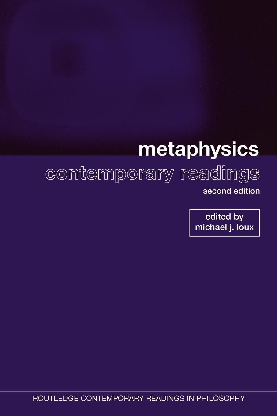 Cover: 9780415962384 | Metaphysics | Contemporary Readings : 2nd Edition | Michael Loux