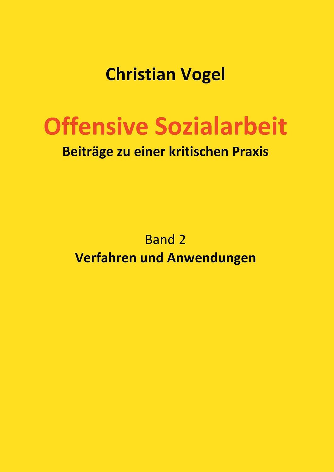 Cover: 9783744898867 | Offensive Sozialarbeit | Christian Vogel | Buch | 300 S. | Deutsch