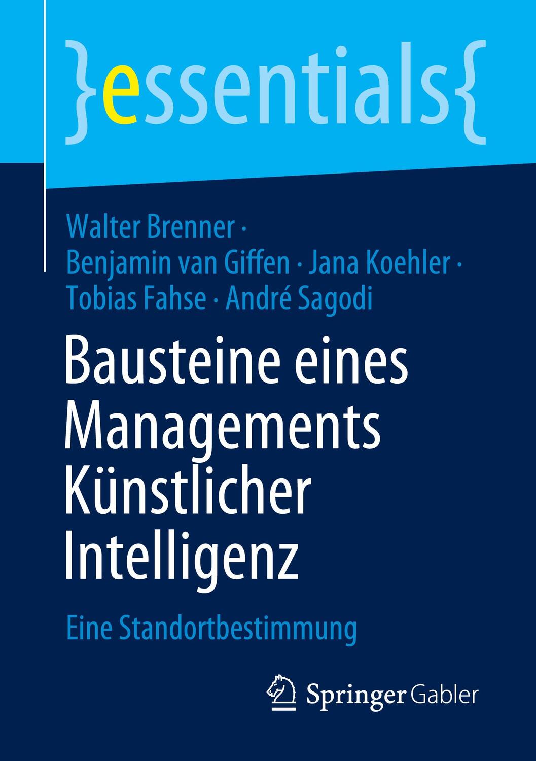 Cover: 9783658335687 | Bausteine eines Managements Künstlicher Intelligenz | Brenner (u. a.)
