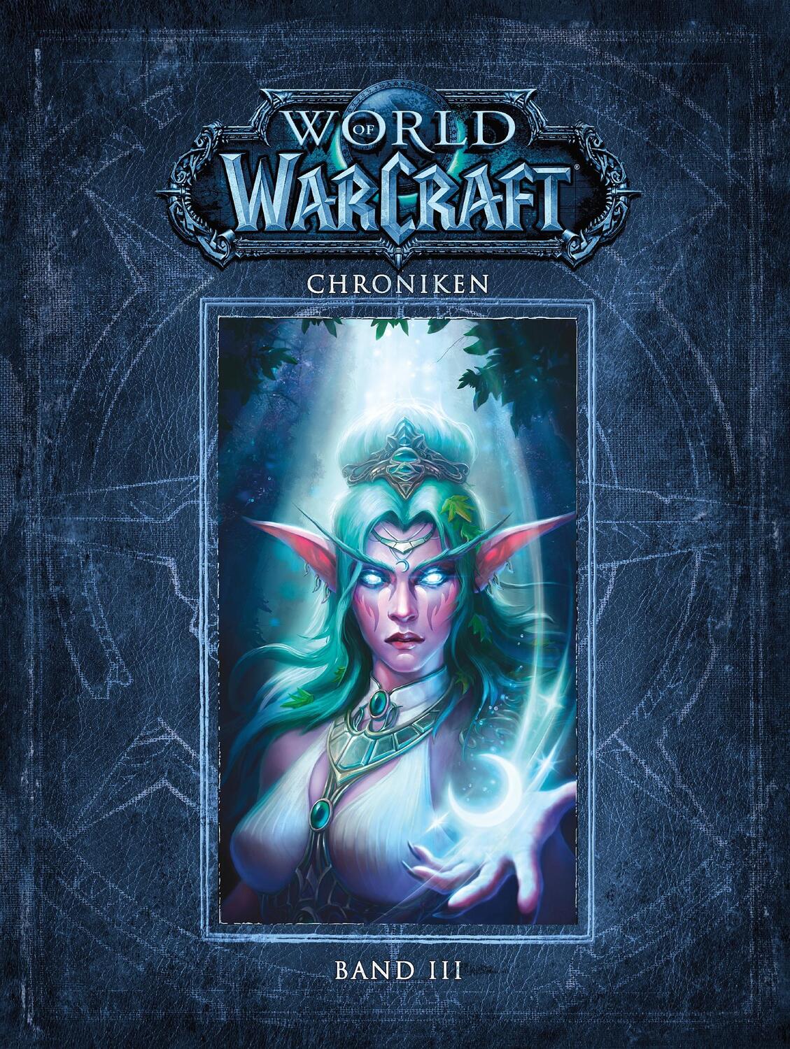 Cover: 9783833236242 | World of Warcraft: Chroniken Bd. 3 | Blizzard Entertainment | Buch