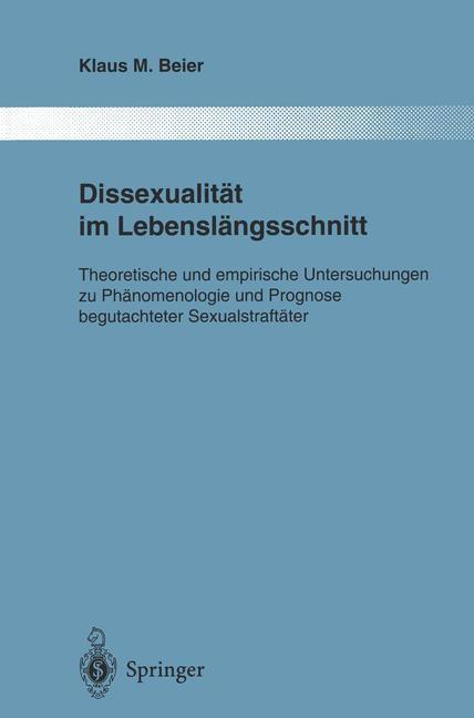 Cover: 9783642796029 | Dissexualität im Lebenslängsschnitt | Klaus M. Beier | Taschenbuch