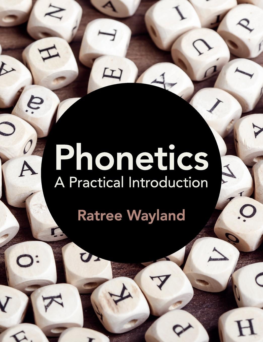 Cover: 9781108407076 | Phonetics | Ratree Wayland | Taschenbuch | Paperback | Englisch | 2018