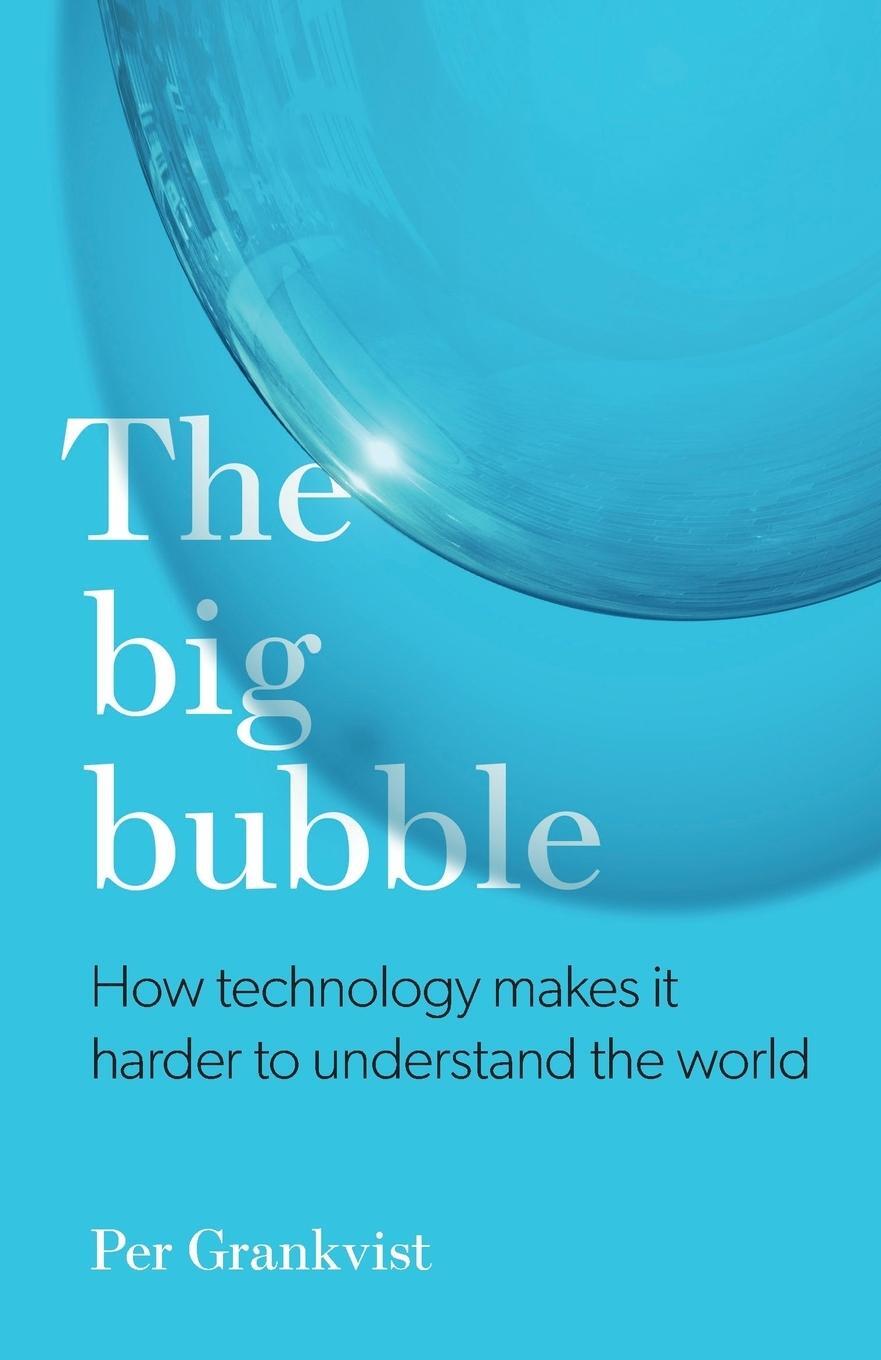 Cover: 9789163959905 | The Big Bubble | Per Grankvist | Taschenbuch | Paperback | Englisch