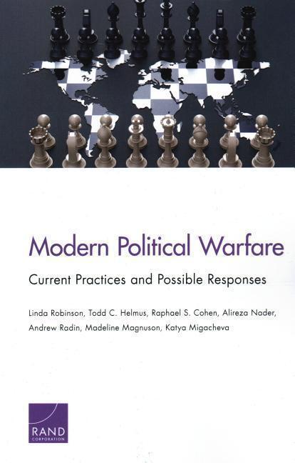 Cover: 9780833097071 | Modern Political Warfare: Current Practices and Possible Responses