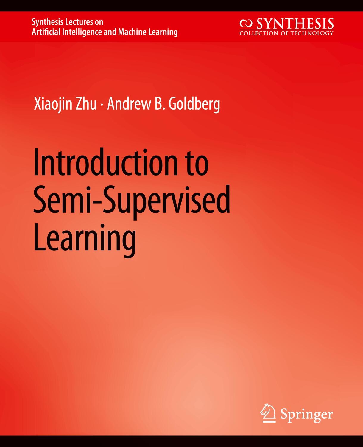 Cover: 9783031004209 | Introduction to Semi-Supervised Learning | Andrew. B Goldberg (u. a.)