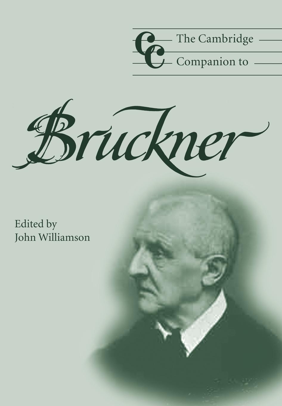 Cover: 9780521008785 | The Cambridge Companion to Bruckner | John Williamson | Taschenbuch