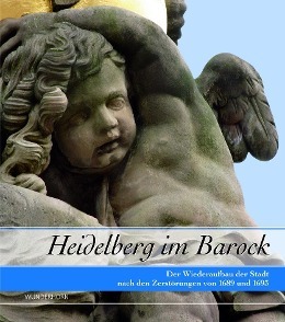 Cover: 9783884233238 | Heidelberg im Barock | Jürgen F/Flum, Carmen/Flum, Thomas u a Fabian