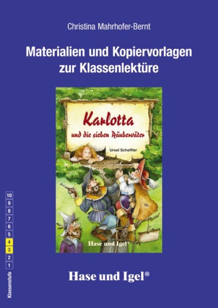 Cover: 9783867603683 | Karlotta und die sieben Räuberväter. Begleitmaterial | Mahrhofer-Bernt