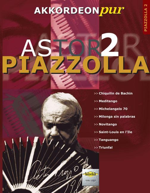 Cover: 9790201304410 | Astor Piazzolla 2 | Broschüre | Deutsch | 2010 | Musikverlag Holzschuh