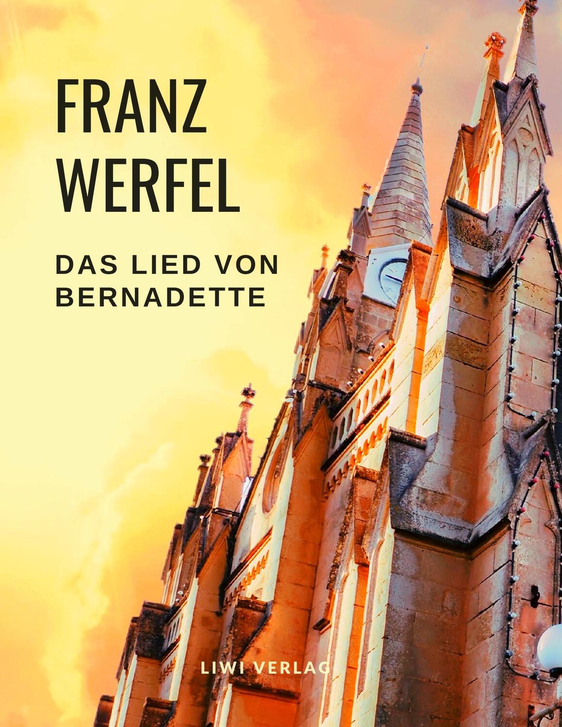 Cover: 9783965422032 | Das Lied von Bernadette | Franz Werfel | Taschenbuch | Paperback