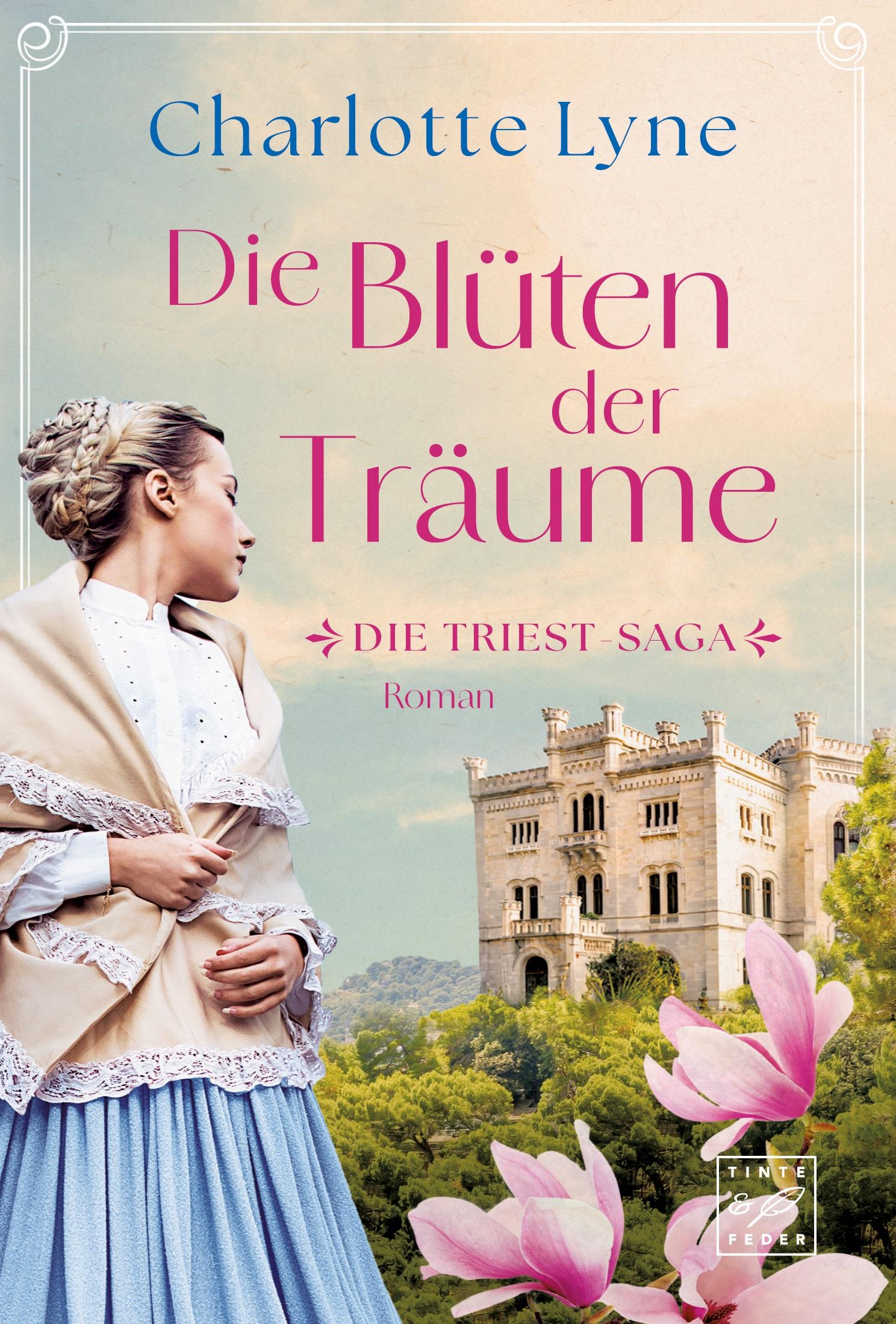 Cover: 9782496715750 | Die Blüten der Träume | Charlotte Lyne | Taschenbuch | Die Triest-Saga