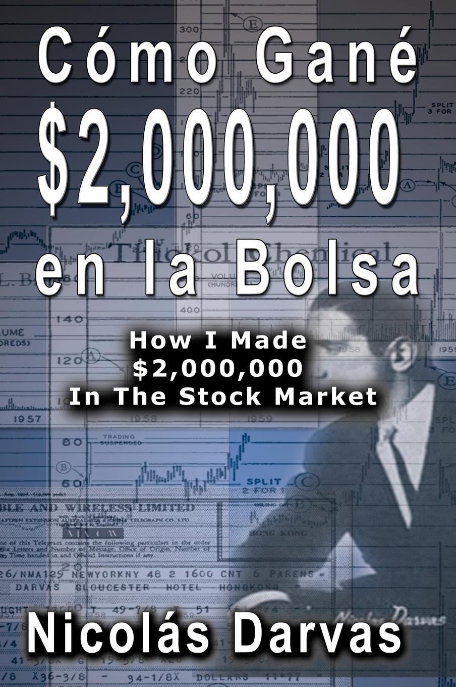 Cover: 9789650060053 | Cómo Gané $2,000,000 en la Bolsa / How I Made $2,000,000 In The...