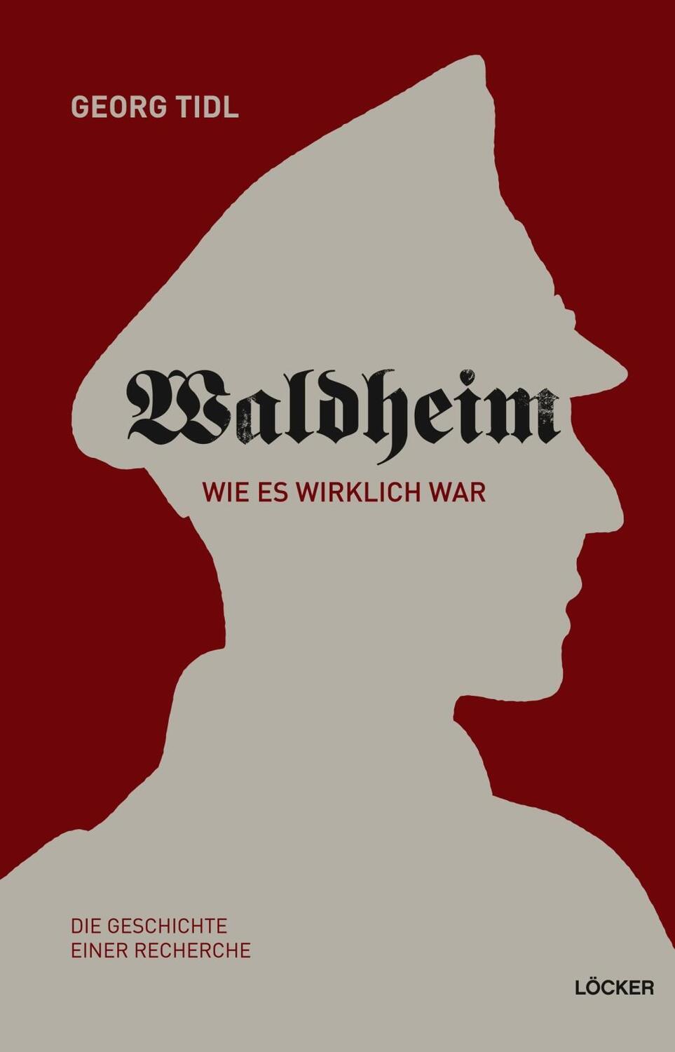 Cover: 9783854097815 | Waldheim | Wie es wirklich war - Die Geschichte einer Recherche | Tidl